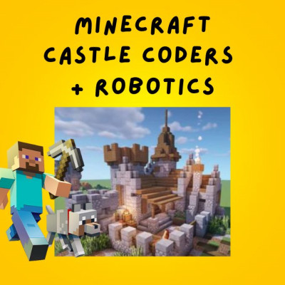 2026 07/06 -  Minecraft: Castle Coders + Robotics